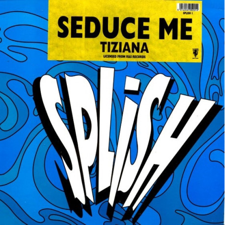 Tiziana - Seduce Me (Version 1 / Version 2)
