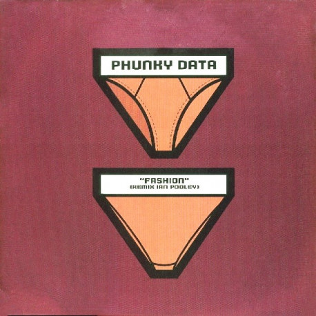 Phunky Data - Fashion (Ian Pooley Stylish Remix / Fais Briller L'Mix / Original) Vinyl Promo