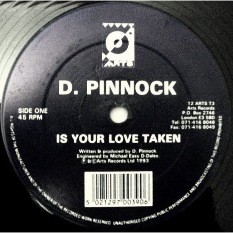 D Pinnock - Is Your Love Taken (Original / P A Mix)