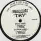Innercolors - Try (Extended / Radio Mix / Flute Mix / Extended Remix / Radio Remix / Flute Remix) Vinyl Promo