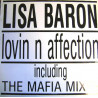 Lisa Baron - Lovin N Affection (Gina Batts Body Rock Mix / Soul Instrumental / Michaels Mix / Affection Mix)