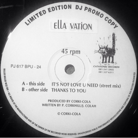 Ella Vation - Its Not Love U Need (Street Mix) / Thanks To You