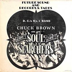 Chuck Brown And The Soul Searchers - Go Go Swing (Live) / Here We Go Again (Live)