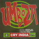 Umboza - Cry India (Tall Paul Mix / Tocayo Mix / The Ark Mix / Divine Dub) 12" Vinyl Record