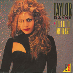 Taylor Dayne - Tell It To My Heart (Club Mix / Percappella / Dub Mix / Single Mix) 12" Vinyl