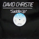 David Christie - Saddle Up / The Signals