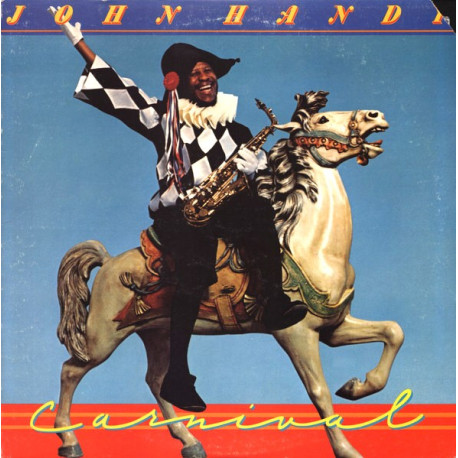 John Handy - Carnival (8 Track LP) Alvina / Watch Your Money Go / Loves Rejoicing / Make Her Mine / All The Things You Are