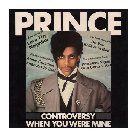 Prince - Controversy / When You Were Mine (Looks Unplayed)