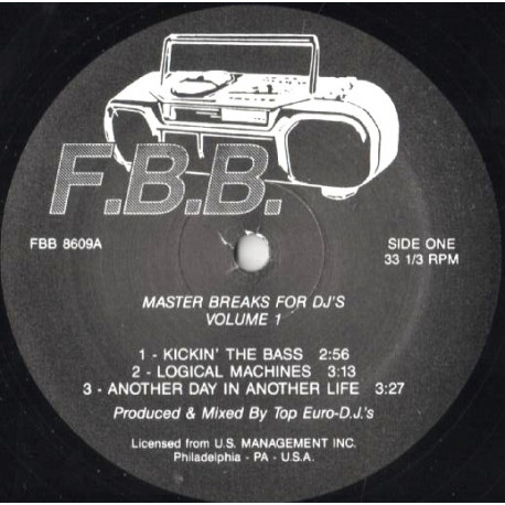 Master Breaks For DJs - Volume 1 (Kickin The Bass / Logical Machines / Move To The Confusion / The Search / Do It To The Music)