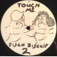 Disco Biscuit 2 - Touch Me / Touch Me Dub (Vinyl Promo)