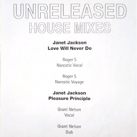 Janet Jackson - Love Will Never Do (Roger S Vocal Mix / Roger S Narcotic Voyage) / Pleasure Principle (Vocal Remix / Dub Remix)