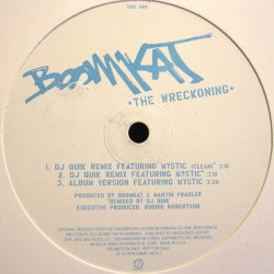 Boomkat - The Wreckoning (LP Version / Instrumental / Acappella / DJ Quik Remix / DJ Quik Clean Remix) Vinyl Promo