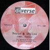 Force & Styles - Paradise & Dreams (Hardcore Mix / Walford Project House Mix / Arthur Baker 7" Instrumental)