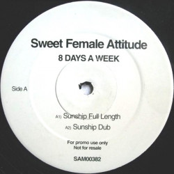 Sweet Female Attitude - 8 Days A Week (10 Below Vs Xmen Mix / Xmen Vs 10 Below Mix / Sunship Mix / Sunship Dub) Vinyl Promo