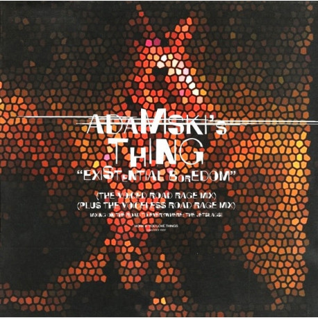 Adamski's Thing - Existential Boredom (Voiceless Road Rage Mix / Voiced Road Rage Mix) Vinyl Promo