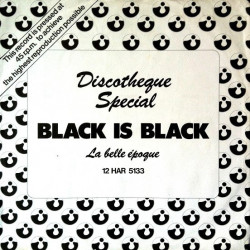 Belle Epoque - Black Is Black (Full Length Disco Mix / Original Version)