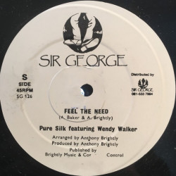 Pure Silk Featuring Wendy Walker - Feel The Need (Streetsoul & Reggae Mixes)