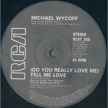 Michael Wycoff - Do You Really Love Me / Youve Got It Coming