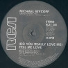 Michael Wycoff - Do You Really Love Me / Youve Got It Coming