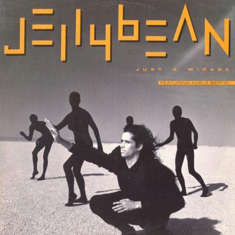 Jellybean - Just A Mirage (12" Remix / Dancers Dream) / Who Found Who (UK House Mix)