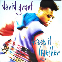 David Grant - Keep It Together (Extended Mix / Single Mix / Rare Groove Mix) / Life (Brixton Bass Mix)