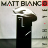 Matt Bianco - Yeh Yeh (Dance Mix) / Smooth (Extra Smooth)