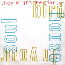 They Might Be Giants - Birdhouse In Your Soul / Hot Cha / Hearing Aid / Ant