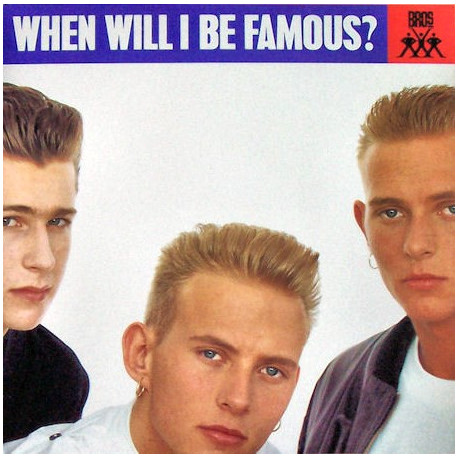 Bros - When Will I Be Famous (Club Mix / Acappella / 7" Mix / Dub / Beats) SEALED ORIGINAL