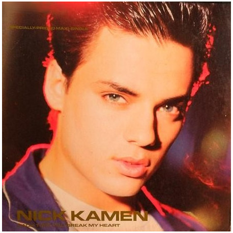 Nick Kamen - Each Time You Break My Heart (Dance Mix / 7" Mix) / Instrumental)