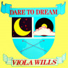 Viola Wills - Dare To Dream (London Mix / Original US Mix) / Both Sides Now