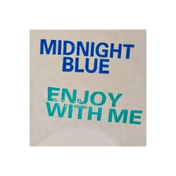Midnight Blue - Enjoy With Me (Vinyl Promo)