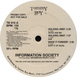 Information Society - Walking Away (Space Age Mix / Dub / SMD Mix / House Dub / Edit) / Make It Funkier