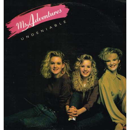 Ms Adventures - Undeniable (Street Mix / Street Edit / Dance Hall Mix / Dub Mix) SEALED