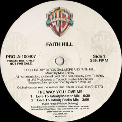 Faith Hill - The Way You Love Me (4 Love To Infinity Remixes) Vinyl Promo
