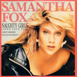 Samantha Fox - Naughty Girls (Need Love Too) 3 Mixes / I Surrender (To The Spirit Of The Night) 3 Mixes SEALED US COPY