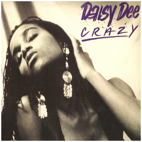 Daisy Dee - Crazy (Dizzy Mix / Mad Mix / radio edit / Instrumental)