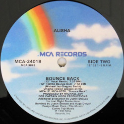 Alisha - Bounce Back (12" Vocal Remix / Techno Dub / LP Version / 7" Remix)