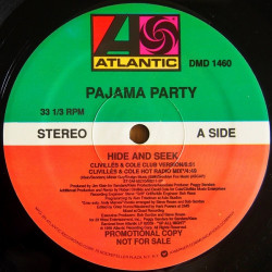 Pajama Party - Hide And Seek (Clivilles & Cole Club Mix / C&C Edit / C&C Dub / C&C Hot Radio Mix) Vinyl Promo