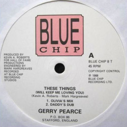 Gerry Pearce - These Things (Olivias Mix / Daddys Dub / Radio Mix / nannys Inst / Mummys Percappella)