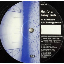 Mr Oz & Larry Lush - Airwave / Saving Grace