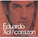 Eduardo Xol - Corazon (Dont Leave Me Here Alone) Spray En Dust Club Remix / Dub