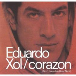 Eduardo Xol - Corazon (Dont Leave Me Here Alone) Spray En Dust Club Remix / Dub