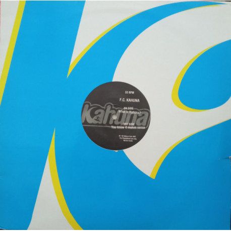 FC Kahuna - What Is Kahuna / You Know It makes Sense (Vinyl Promo)