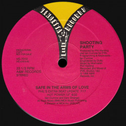 Shooting Party - Safe In The Arms Of Love (Phils Extra Beat Update / Hot Power Mix / Instrumental) SEALED