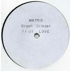 Matrix - Organ Grinder (Vinyl Promo)