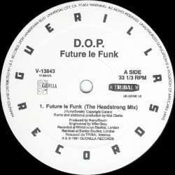 D.O.P - Future Le Funk (Original Mix / Headstrong Mix) / Take Me