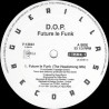 D.O.P - Future Le Funk (Original Mix / Headstrong Mix) / Take Me