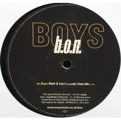 Boys - B.O.N (Matt & Vito Club Mix / Hyped Up Club Mix / Matt & Vito Radio Edit) Vinyl Promo