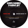 Karen Ramirez - Troubled Girl (MAW Alternate Vocal Mix / Masters At Work Dub One) Vinyl Promo
