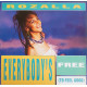 Rozalla - Everybodys Free (Original Mix / Eurobeat Piano Mix / Rave Mix / Dub / Kevins Apache Mix)